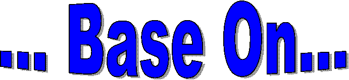 ... Base On...
