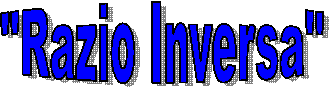 "Razio Inversa"