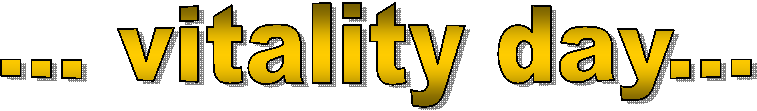 ... vitality day...